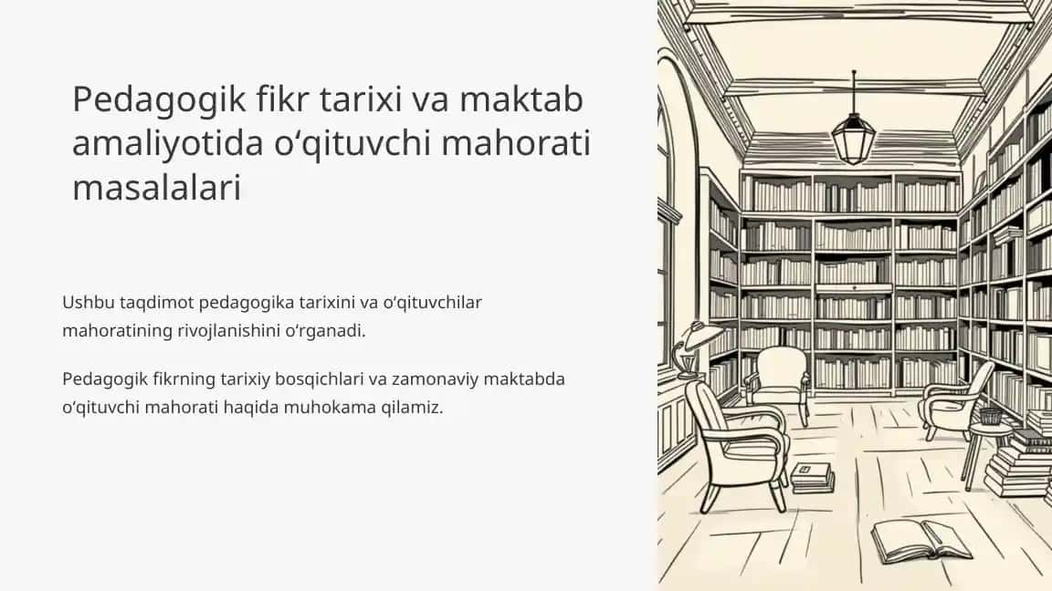 Pedagogik fikr tarixi va maktab amaliyotida oʻqituvchi mahorati masalalari