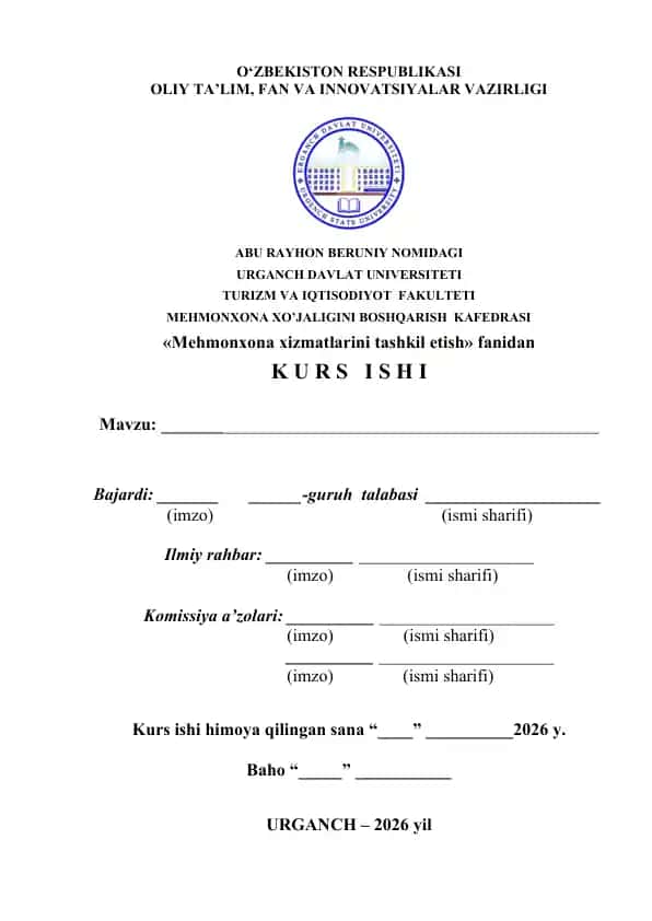 Mexmonxonalarda ko’rsatiladigan xizmatlar tarkibi kurs ishi