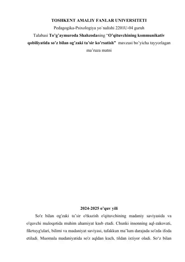 O’qituvchining kommunikativ qobiliyatida so’z bilan og’zaki ta’sir ko’rsatish.