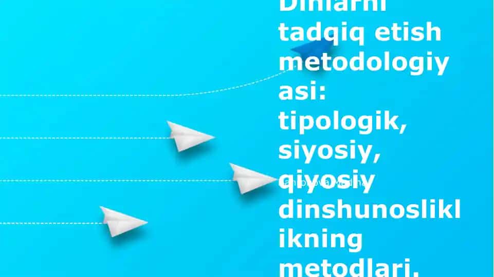 Dinlarni tadqiq etish metodologiyasi