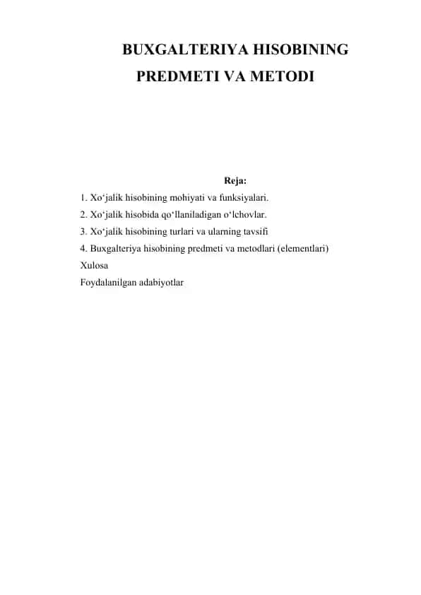BUXGALTERIYA HISOBINING PREDMETI VA METODI
