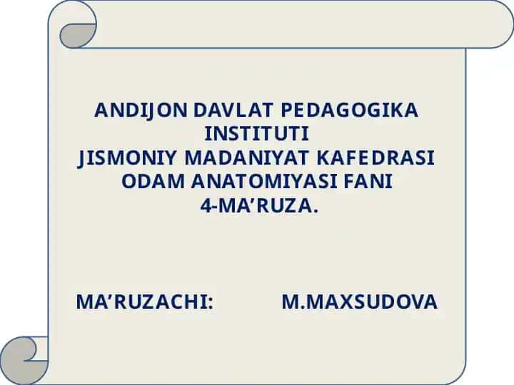 Odam Anatomiya fanidan 4-ma'ruza