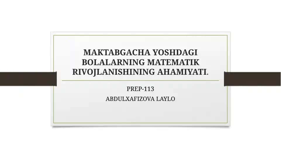 Maktabgacha yoshdagi bolalarning matematik rivojlanishi
