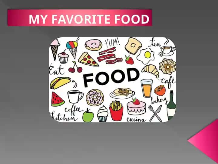 My favorite food