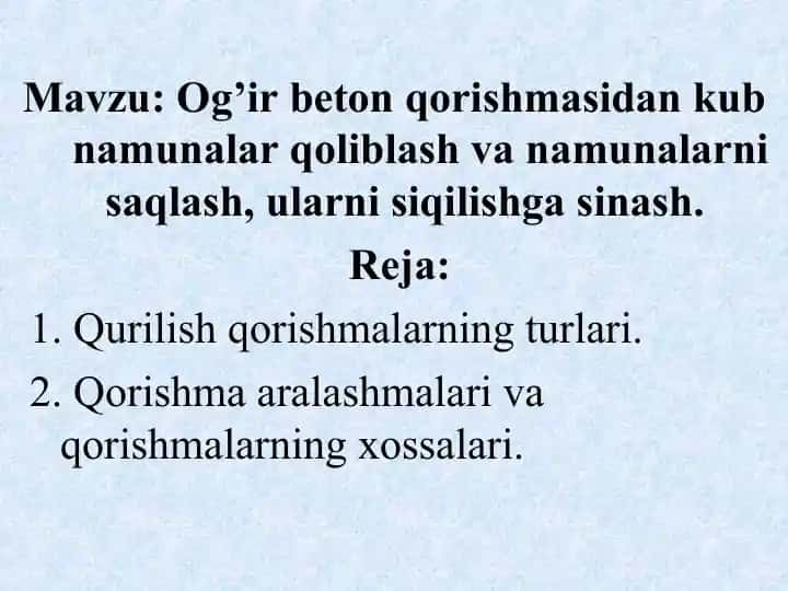 Og’ir beton qorishmasidan kub namunalar qoliblash va namunalarni saqlash