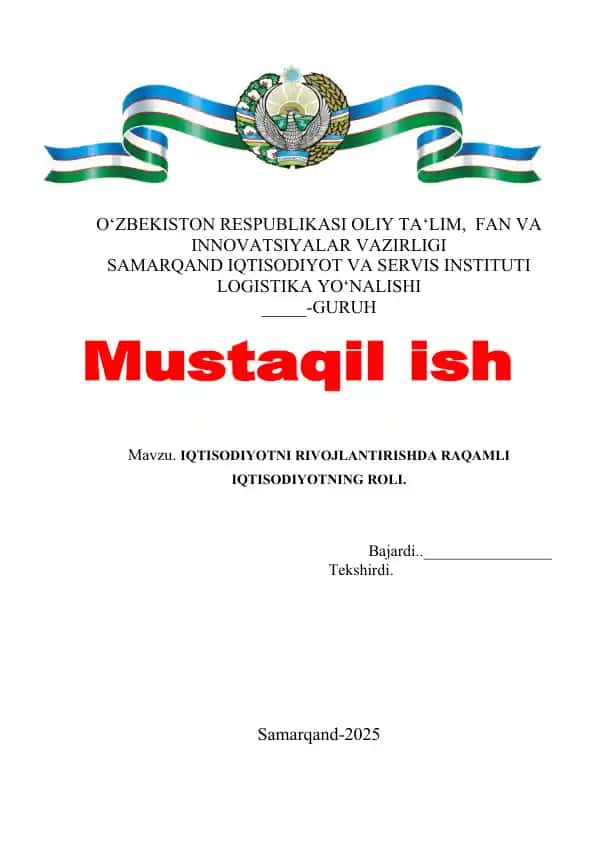 Raqamli iqtisodiyotni rivojlantirishda raqamli iqtisodiyotning roli