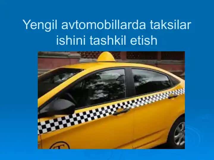 Yengil avtomobillarda taksilar ishini tashkil etish