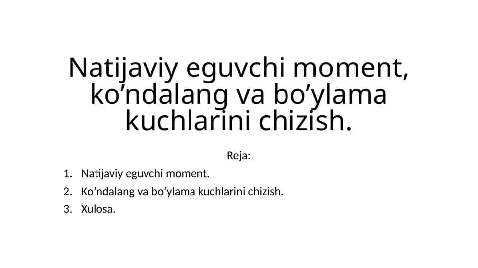 Natijaviye guvchi moment