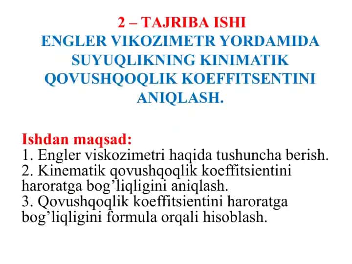 ENGLER VIKOZIMETR YORDAMIDA SUYUQLIKNING KINIMATIK QOVUSHQOQLIK KOEFFITSENTINI ANIQLASH