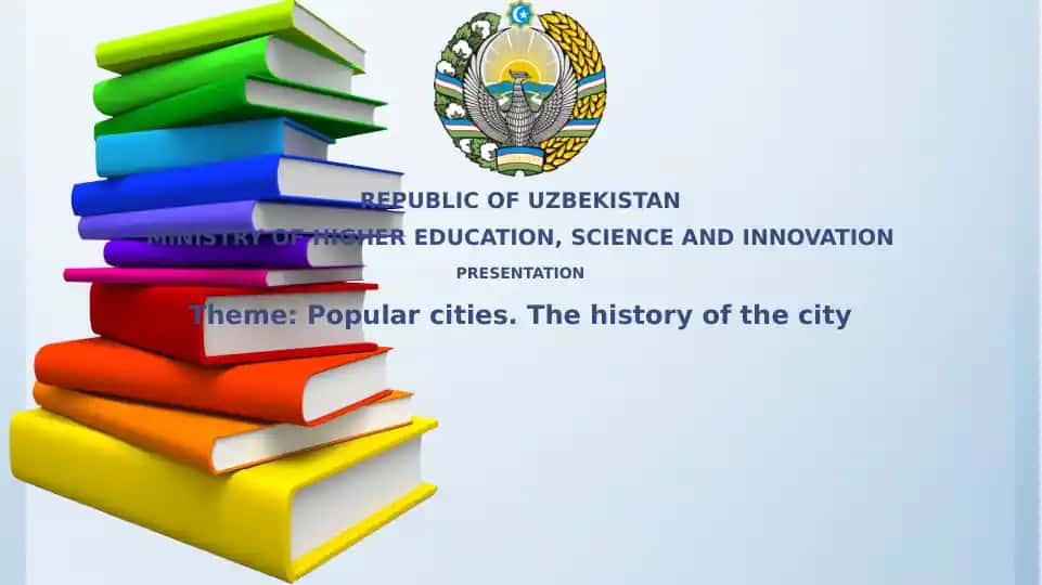 Popular cities. The history of the city