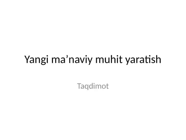 Yangi Maʼnaviy Muhit Yaratish