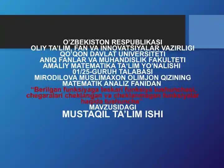 teskari funksiya. Chegaralari cheklangan va cheklanmagan funksiyakar