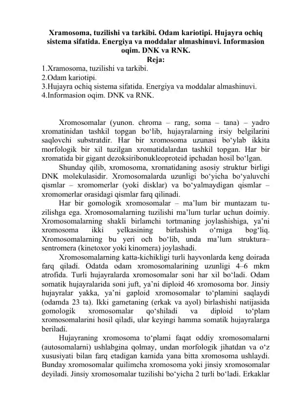 Xramosoma, tuzilishi va tarkibi