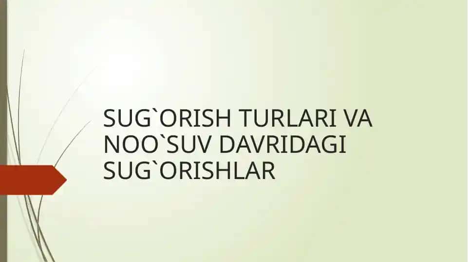 Sug'orish turari va noo'suvi davridagi sug'orishlar