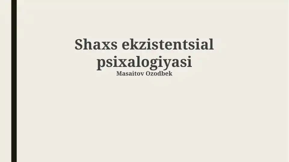 Shaxs ekzistentsial psixalogiyasi