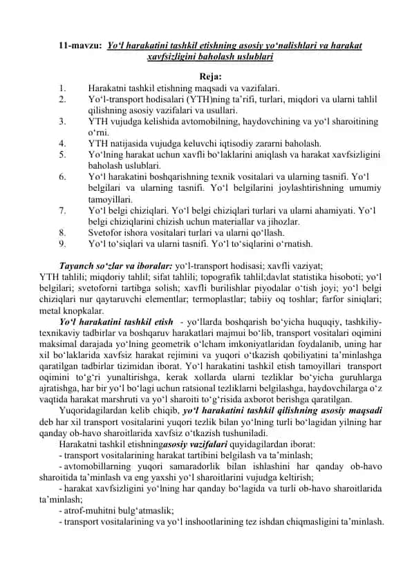 Yo‘l harakatini tashkil etishning asosiy yo‘nalishlari va harakat xavfsizligini baholash uslublari