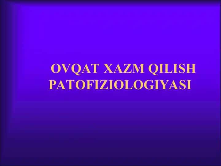 Ovqat xazm qilish patofiziologiyasi
