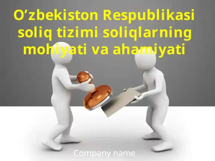 O‘zbekiston Respublikasi Soliq Tizimi