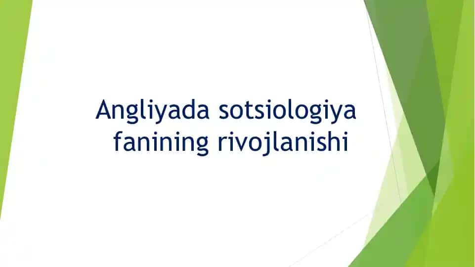 Angliyada sotsiologiya fanining rivojlanishi