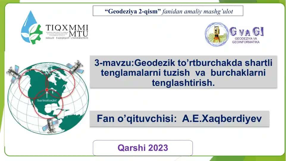 Geodezik to’rtburchakda shartli tenglamalarni tuzish va burchaklarni tenglashtirish