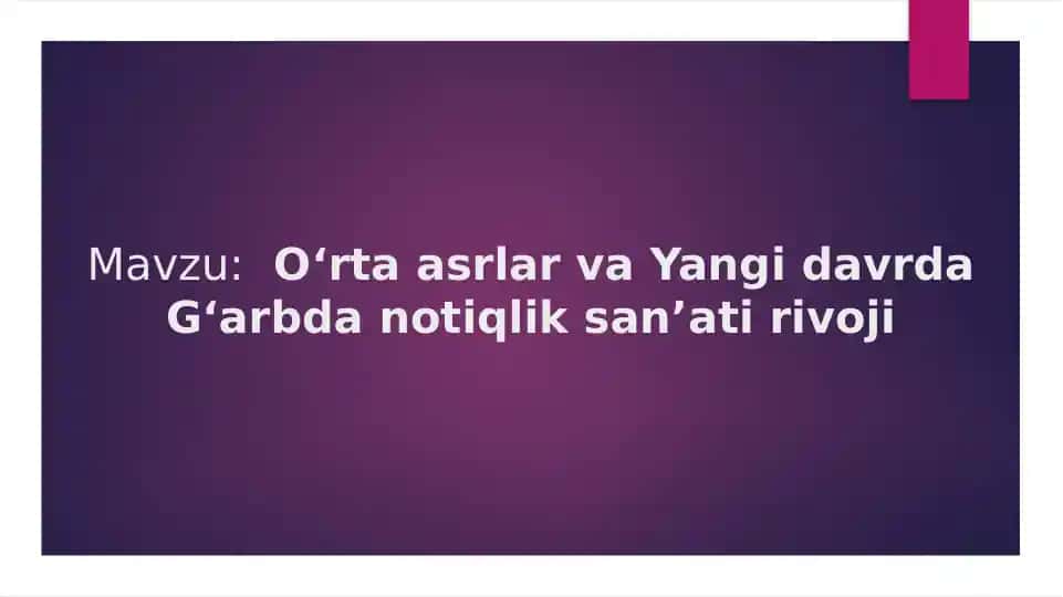 O‘rta asrlar va Yangi davrda G‘arbda notiqlik san’ati rivoji
