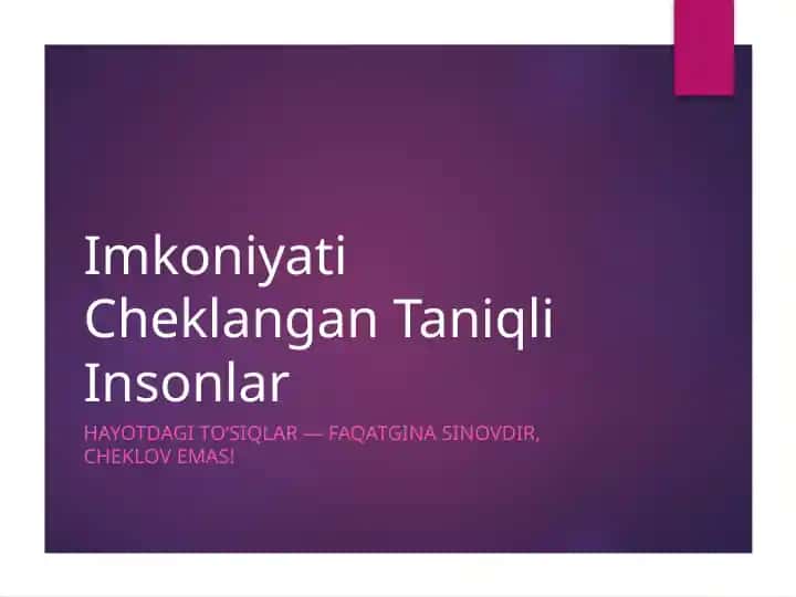 Imkoniyati Cheklangan Taniqli Insonlar