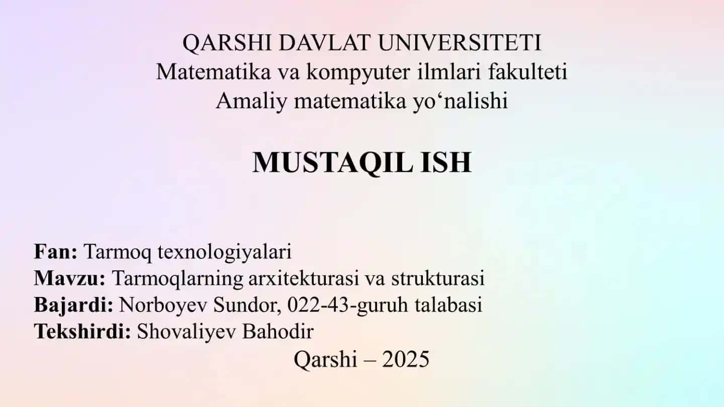 Tarmoq arxitekturasi va strukturasi