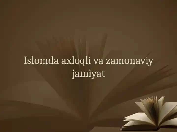 Islom va axloqli jamiyat