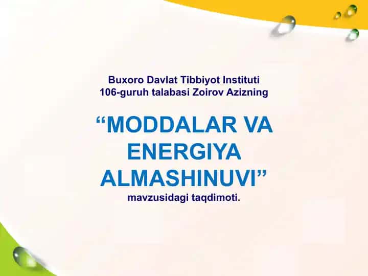MODDALAR VA ENERGIYA ALMASHINUVI