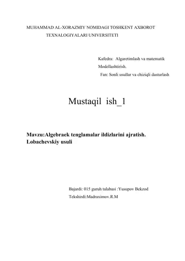 Algebraek tenglamalar ildizlarini ajratish. Lobachevskiy usuli