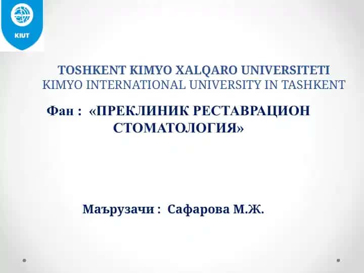Фан:«ПРЕКЛИНИКРЕСТАВРАЦИОН СТОМАТОЛОГИЯ»