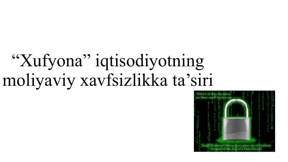 "Xufyona" iqtisodiyotning mohiyati va yuzaga kelish sabablari