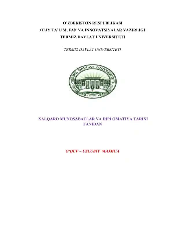 XALQARO MUNOSABATLAR VA DIPLOMATIYA TARIXI