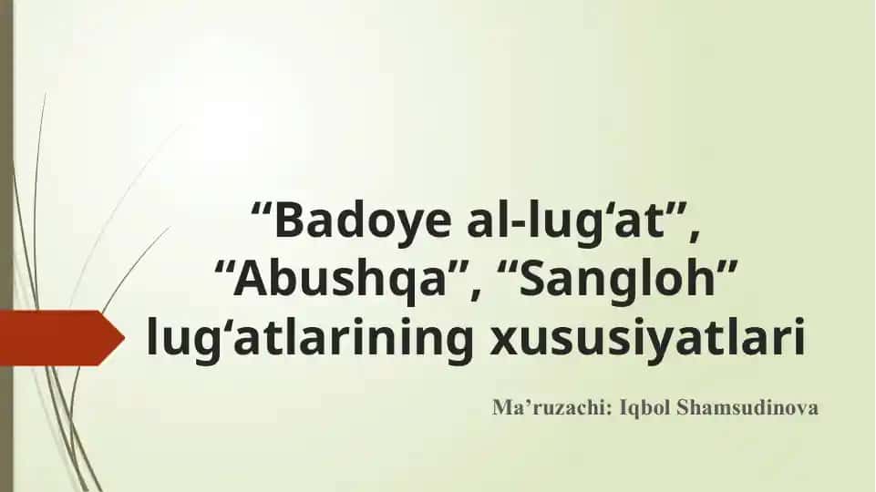 Badoyiu-l-lug‘at, Abushqa, Sangloh lug‘atlar