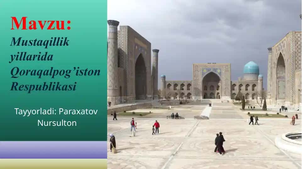 Mustaqillik yillarida Qoraqalpog’iston Respublikasi