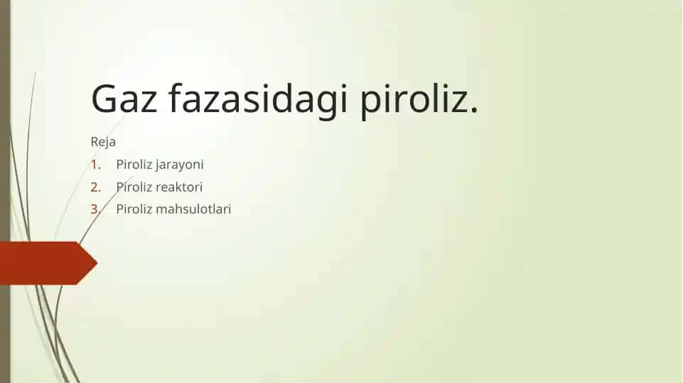 Gaz fazasidagi piroliz