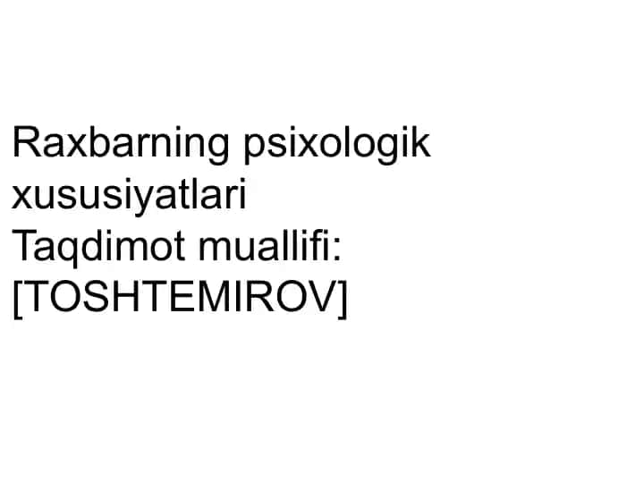 Raxbarning psixologik xususiyatlari