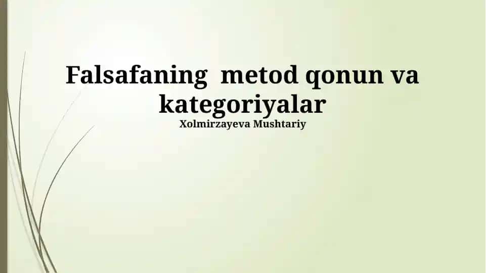 Falsafaning metod qonun va kategoriyalar