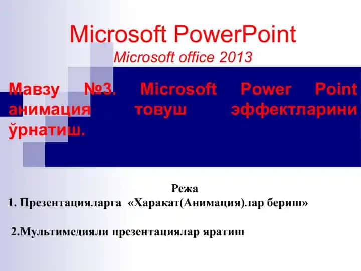 Microsoft PowerPoint animatsiya va tovush effektlarini o‘rnatish