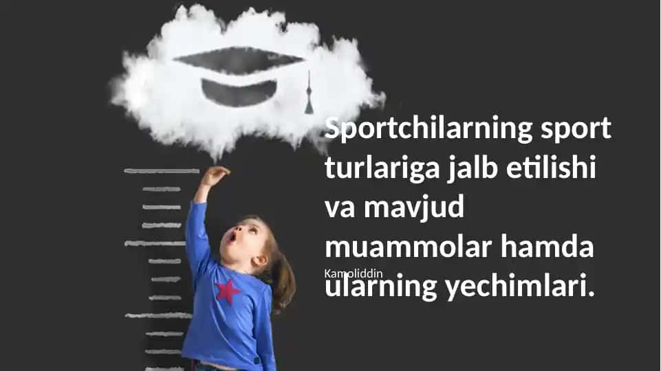 Sportchilarning sport turlariga jalb etilishi va mavjud muammolar hamda ularning yechimlari