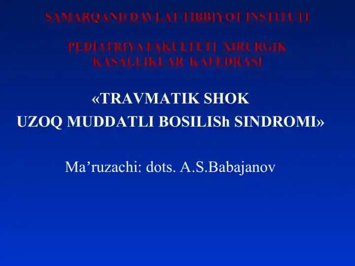 Travmatik shok va Uzoq Muddatli Bosilish Sindromi