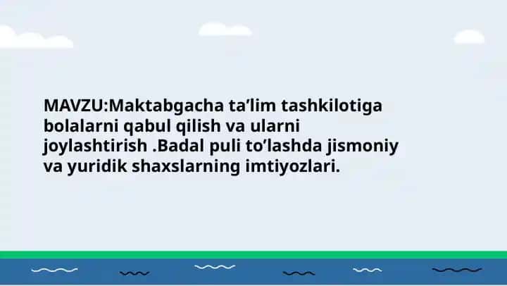 Maktabgacha ta’lim tashkilotiga bolalarni qabul qilish va ularni joylashtirish