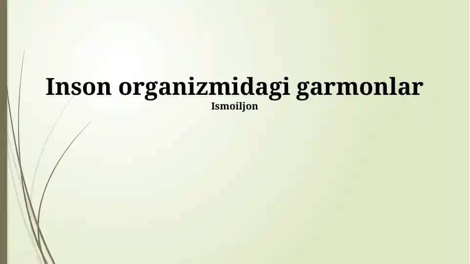 Inson organizmidagi garmonlar