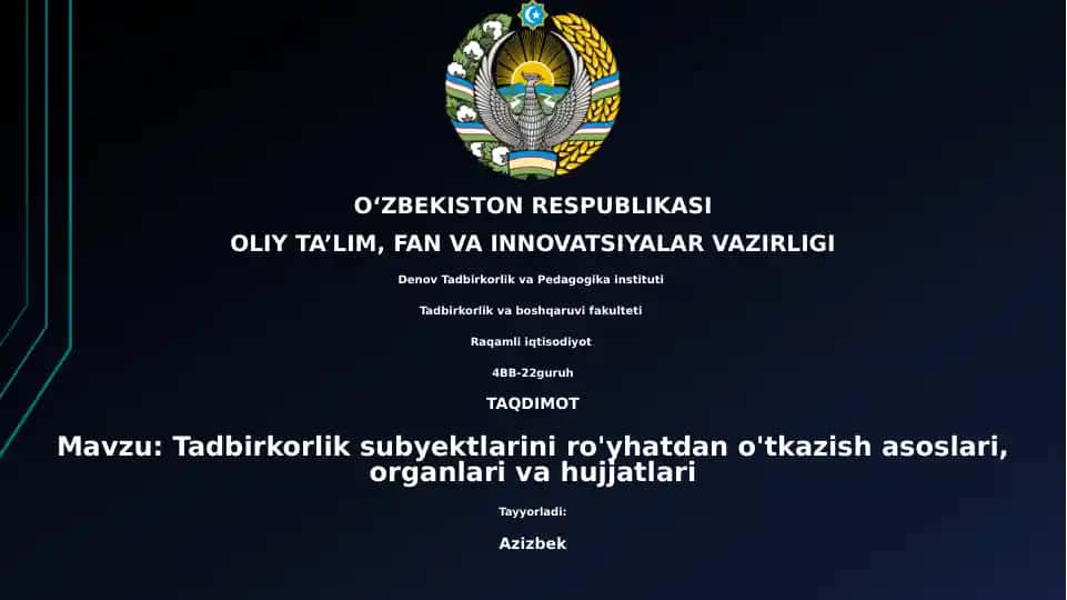 Biznes sub'ektlarini ro'yxatdan o'tkazish asoslari