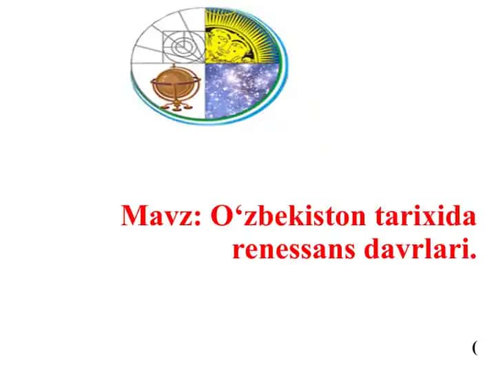 O‘zbekiston tarixida renessans davrlari