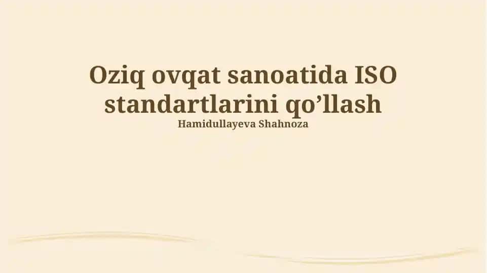 Oziq-ovqat sanoatida ISO standartlarini qo'llash
