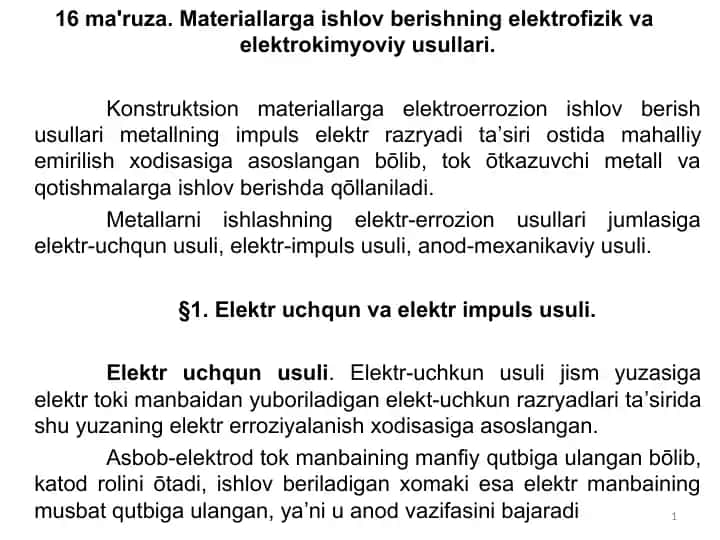 16-ma’ruza. Materiallarga ishlov berishning elektrofizik va elektrokimyoviy usullari