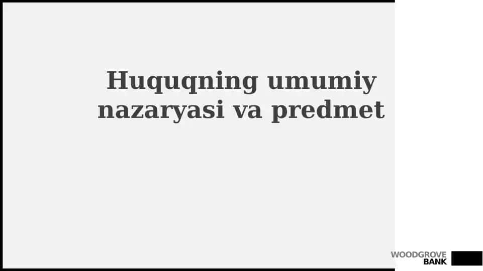 Huquqning umumiy nazariyasi