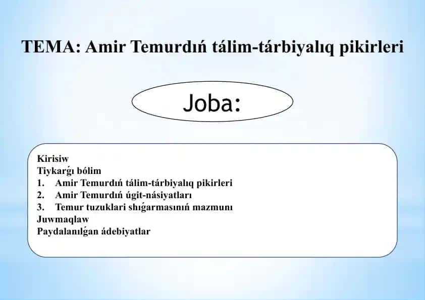 Amir Temurdıń tálim-tárbiyalıq pikirleri