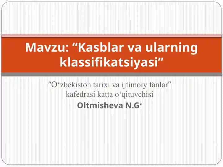 Kasblar va ularning klassifikatsiyasi